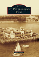 St.Petersburg's Piers By Nevin D. Sitler