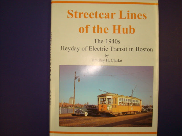 Used Book - Streetcar Lines of the Hub